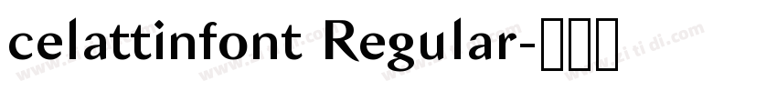 celattinfont Regular字体转换